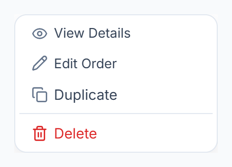 Order menu with View Details, Edit Order, Duplicate and Delete