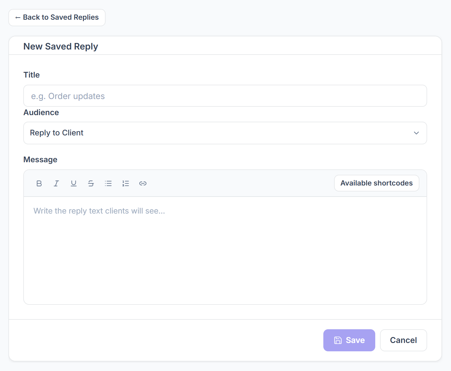 New Saved Reply form with title, audience and message