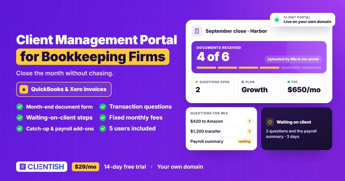 Client Management Portal for Bookkeeping Firms, Close the Month Without Chasing