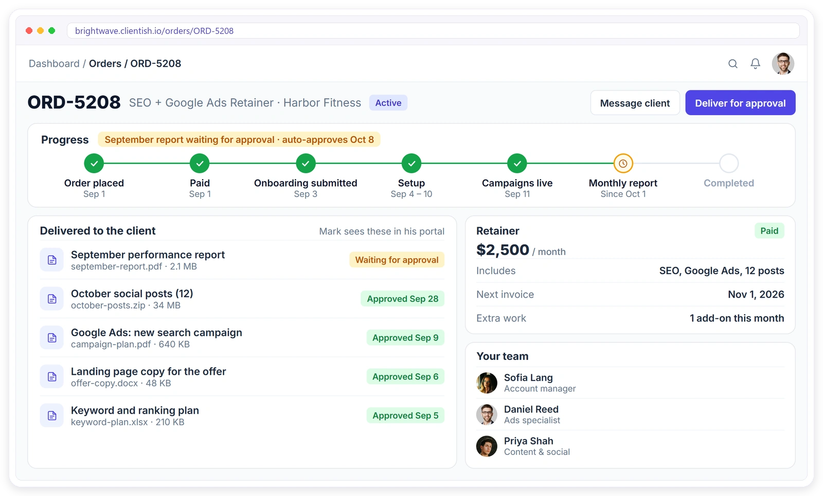A monthly SEO and Google Ads retainer in Clientish with progress from access to monthly report, deliverables the client approves, the retainer fee and the team