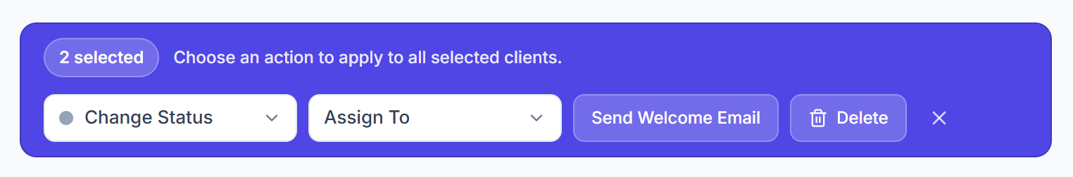 Bulk bar with two clients selected: Change Status, Assign To, Send Welcome Email and Delete