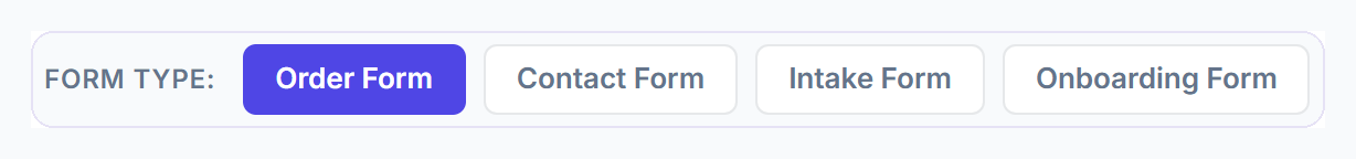 Form type buttons: Order Form, Contact Form, Intake Form and Onboarding Form
