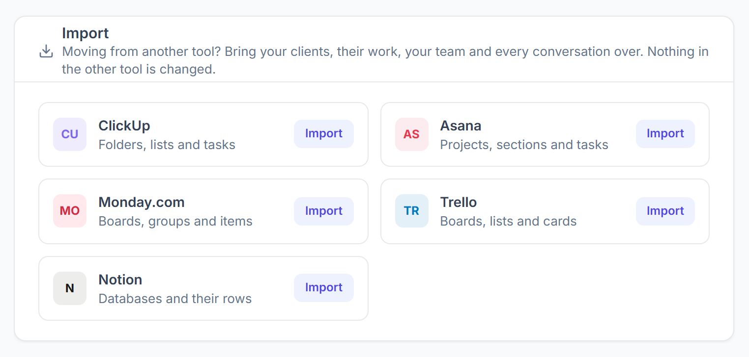 Import from ClickUp, Asana, Monday.com, Trello and Notion