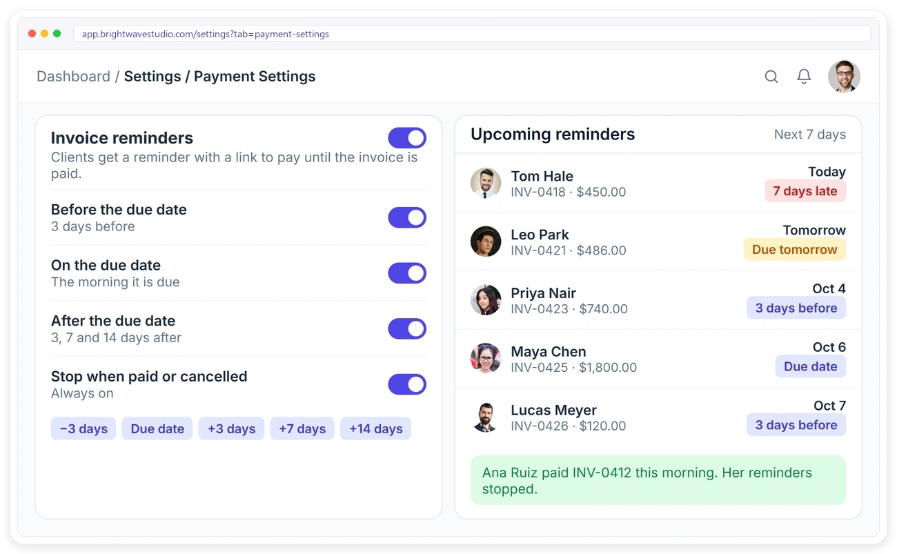 Clientish automatic invoice reminder emails before the due date, on the due date and after it, with upcoming reminders that stop when paid Clientish automatic invoice reminder emails before the due date, on the due date and after it, with upcoming reminders that stop when paid