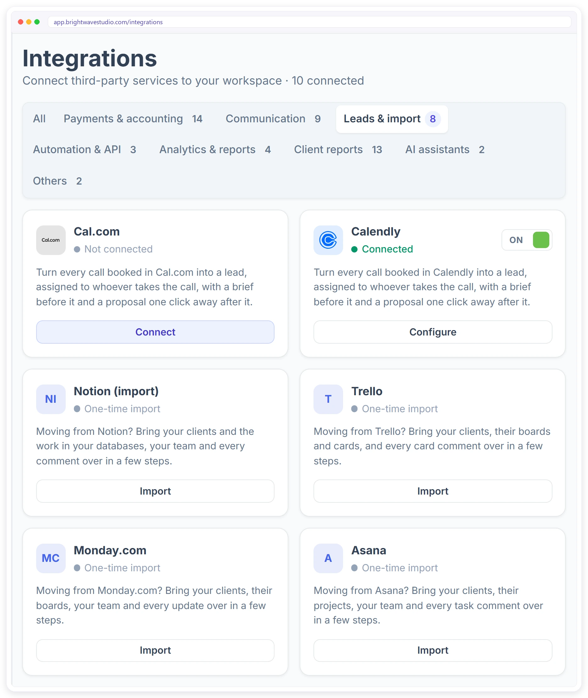 Leads and import integrations: Calendly, Cal.com, Facebook Lead Ads and one-time imports from ClickUp, Asana, Monday.com, Trello and Notion