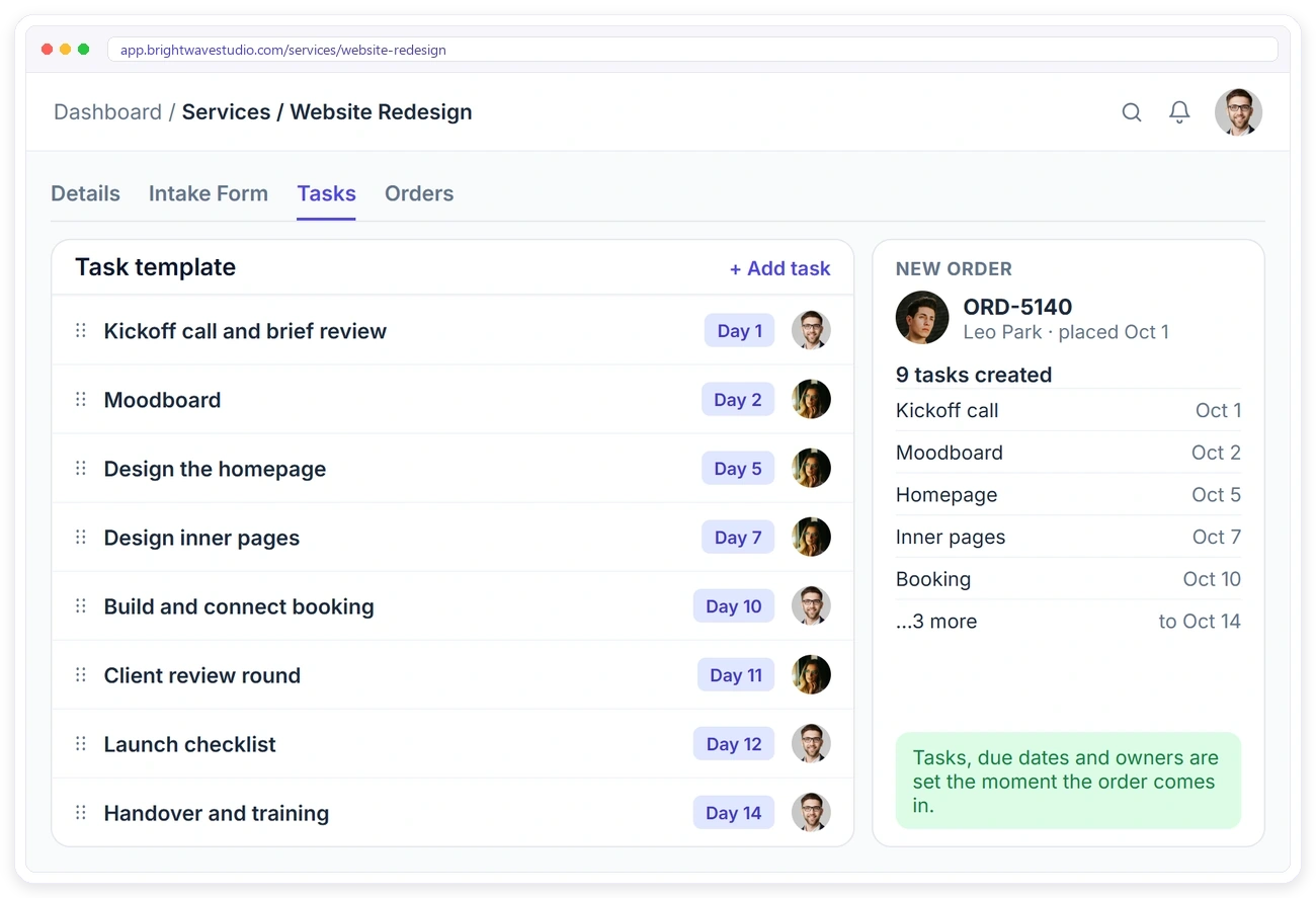 A Clientish task template on a service that creates every task with due dates and owners as soon as a new order comes in A Clientish task template on a service that creates every task with due dates and owners as soon as a new order comes in