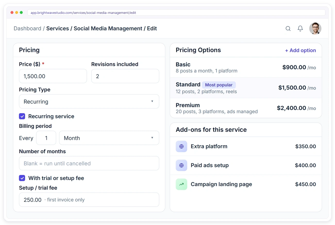 A social media management service in Clientish with Basic, Standard and Premium monthly plans and add-ons for an extra platform, paid ads setup and a campaign landing page A social media management service in Clientish with Basic, Standard and Premium monthly plans and add-ons for an extra platform, paid ads setup and a campaign landing page